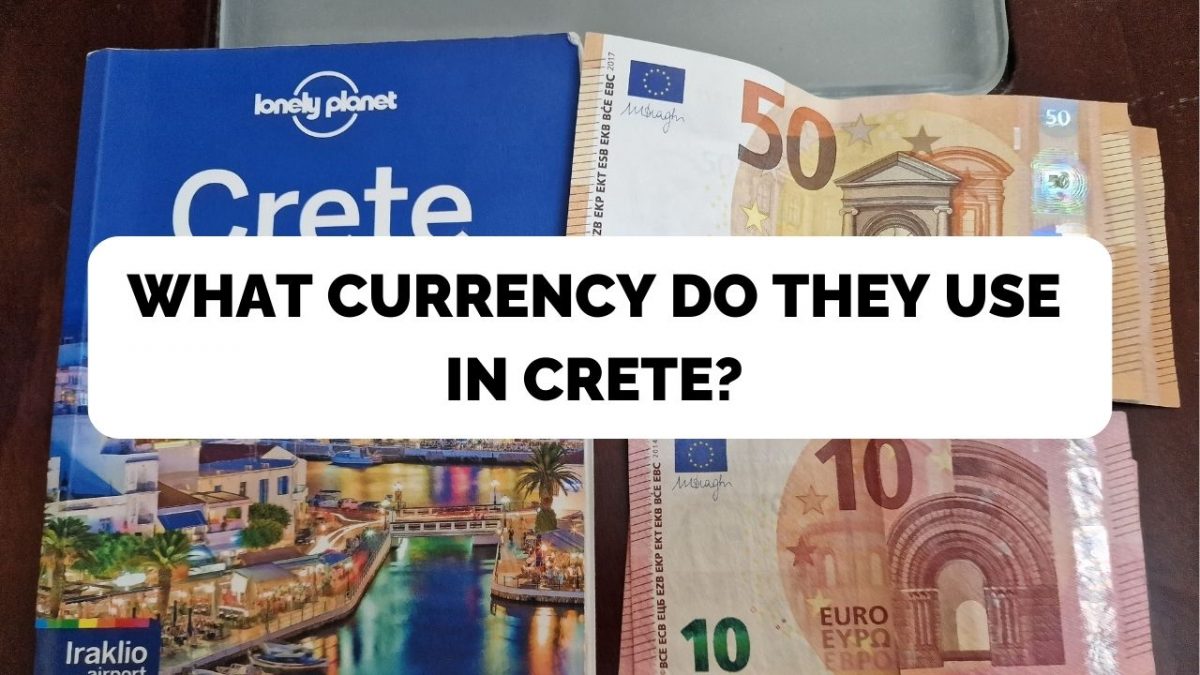 What Is The Currency In Crete?