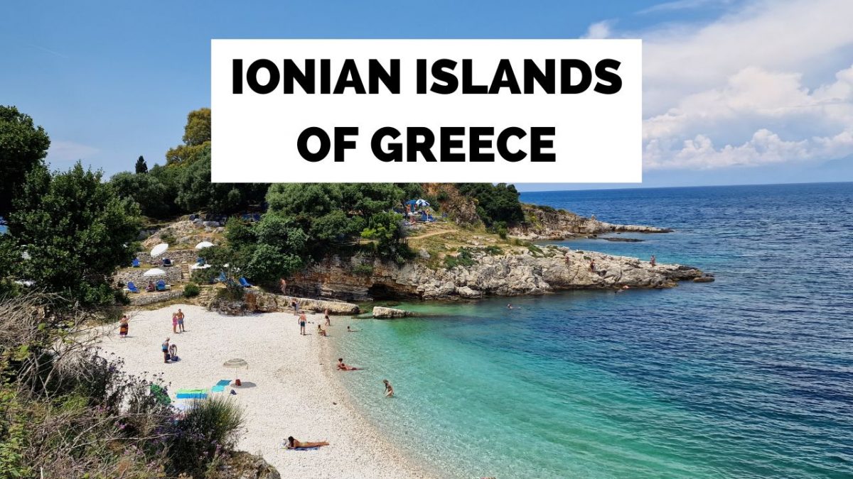 Ionian Islands in Greece: A Travel Guide