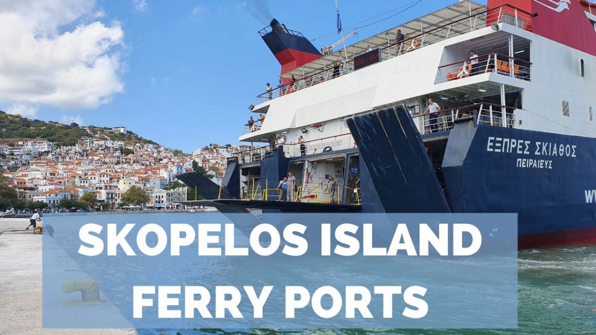 Ferry ports in Skopelos: Skopelos Town, Glossa and Agnontas Ports